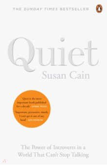 Quiet. The Power of Introverts in a World That Can't Stop Talking
