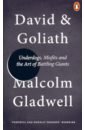 Обложка David and Goliath. Underdogs, Misfits and the Art of Battling Giants