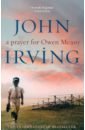 Irving John A Prayer for Owen Meany