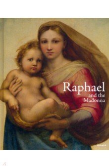 Raphael and the Madonna