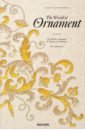 The World of Ornament the world ornament sourcebook
