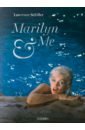 Schiller Lawrence Marilyn and Me. A Memoir in Words and Photographs цена и фото