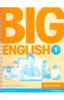 Herrera Mario, Cruz Christopher Sol - Big English. Level 1. Teacher's Book