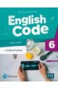 Roulston Mary, Pelteret Cheryl English Code. Level 6. Pupil's Book with Online Practice roulston mark english code level 3 pupil s book with online practice
