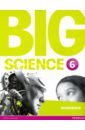 big science 4 workbook Big Science. Level 6. Workbook