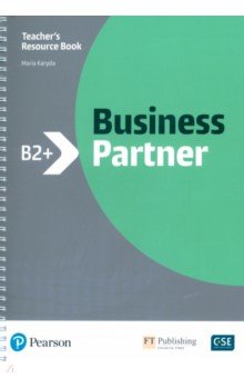 Business Partner. B2+. Teacher s Resource Book with MyEnglishLab