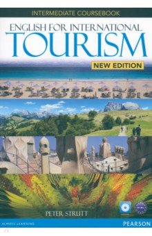 Обложка книги English for International Tourism. Intermediate. Coursebook. B1+B1+ (+DVD), Strutt Peter