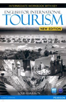 Harrison Louis - English for International Tourism. Intermediate. Workbook with key. B1-B1+ (+CD)