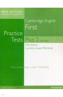Обложка книги FCE Practice Tests Plus 2. Students' Book with Key, Kenny Nick, Luque-Mortimer Lucrecia