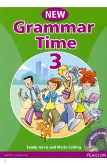 Обложка книги New Grammar Time. Level 3. Student’s Book (+Multi-ROM), Jervis Sandy, Carling Maria