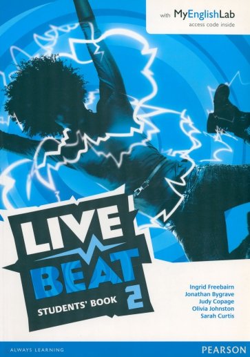 Live Beat. Level 2. Student's Book + MyEnglishLab