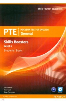 Обложка книги Pearson Test of English General Skills Boosters. Level 2. Student's Book (+CD), Baxter Steve, Cook Terry, Thompson Steve