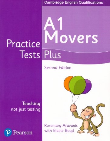 Practice Tests Plus. A1 Movers. Students' Book