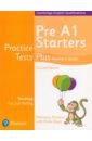 Aravanis Rosemary, Boyd Elaine Practice Tests Plus. Pre A1 Starters. Teacher's Guide