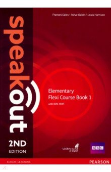 Обложка книги Speakout. Elementary. Flexi Course Book 1 (+DVD), Eales Frances, Oakes Steve, Harrison Louis