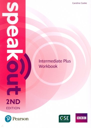 Speakout. Intermediate Plus. Workbook without key