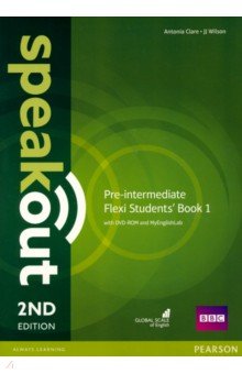 Clare Antonia, Wilson JJ - Speakout. Pre-Intermediate. Flexi A. Students' Book +  MyEnglishLab (+DVD)