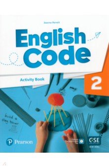 English Code. Level 2. Activity Book with Audio QR Code and Pearson Practice English App