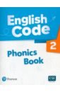 English Code. Level 2. Phonics Book with Audio and Video QR Code english code 3 phonics book audio