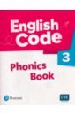 English Code. Level 3. Phonics Book with Audio and Video QR Code english code 3 phonics book audio