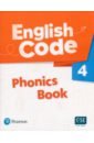 English Code. Level 4. Phonics Book with Audio and Video QR Code scott k english code 4 activity book audio qr code