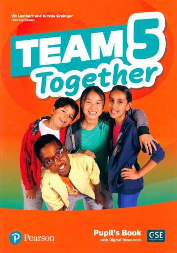 Team Together 5. Pupil's Book + Digital Resources