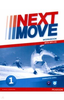 Covill Charlotte - Next Move. Level 1. Workbook. A1 (+CDmp3)