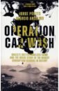 Pontes Jorge, Anselmo Marcio Operation Car Wash. Brazil's Institutionalized Crime and The Inside Story of the Biggest Corruption the police the police ghost in the machine