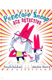 Butchart Pamela - Penelope Snoop, Ace Detective