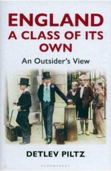 England. A Class of its Own. An Outsider's View