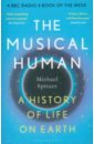 Spitzer Michael The Musical Human. A History of Life on Earth heller michael salzman james mine from personal space to big data how ownership shapes our lives