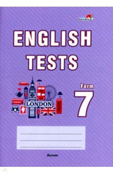 English tests. Form 7.  . 7 