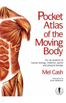 The Pocket Atlas Of The Moving Body