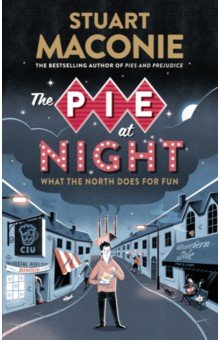 The Pie at Night. In Search of the North at Play