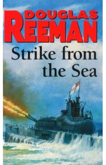Reeman Douglas - Strike From the Sea