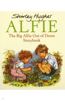 The Big Alfie Out Of Doors Storybook
