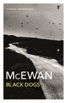 Обложка книги Black Dogs, McEwan Ian