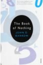 barrow john d the infinite book Barrow John D. The Book of Nothing
