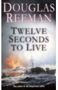 Reeman Douglas Twelve Seconds To Live grenville k the lieutenant