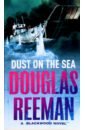 Reeman Douglas Dust on the Sea the crucible