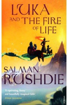 Rushdie Salman - Luka and the Fire of Life