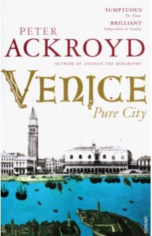 Ackroyd Peter - Venice