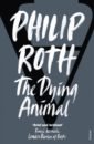 Roth Philip The Dying Animal roth philip the prague orgy