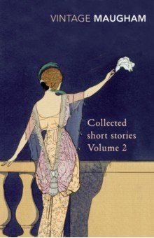 Maugham William Somerset - Collected Short Stories. Volume 2