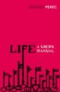 Perec Georges Life. A User's Manual perec georges life a user s manual