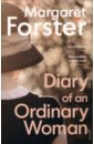 Forster Margaret Diary of an Ordinary Woman freeman hadley house of glass the story and secrets of a twentieth century jewish family