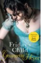 Heyer Georgette Friday's Child mclain p love and ruin