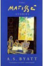 Byatt A. S. The Matisse Stories byatt a s possession romance