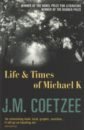 jerome k my life and times моя жизнь и времена на англ яз Coetzee J.M. Life and Times of Michael K