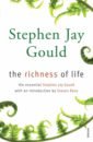 Gould Stephen Jay The Richness of Life sverdrup thygeson anne tapestries of life uncovering the lifesaving secrets of the natural world